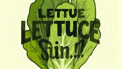 Lettuce Puns