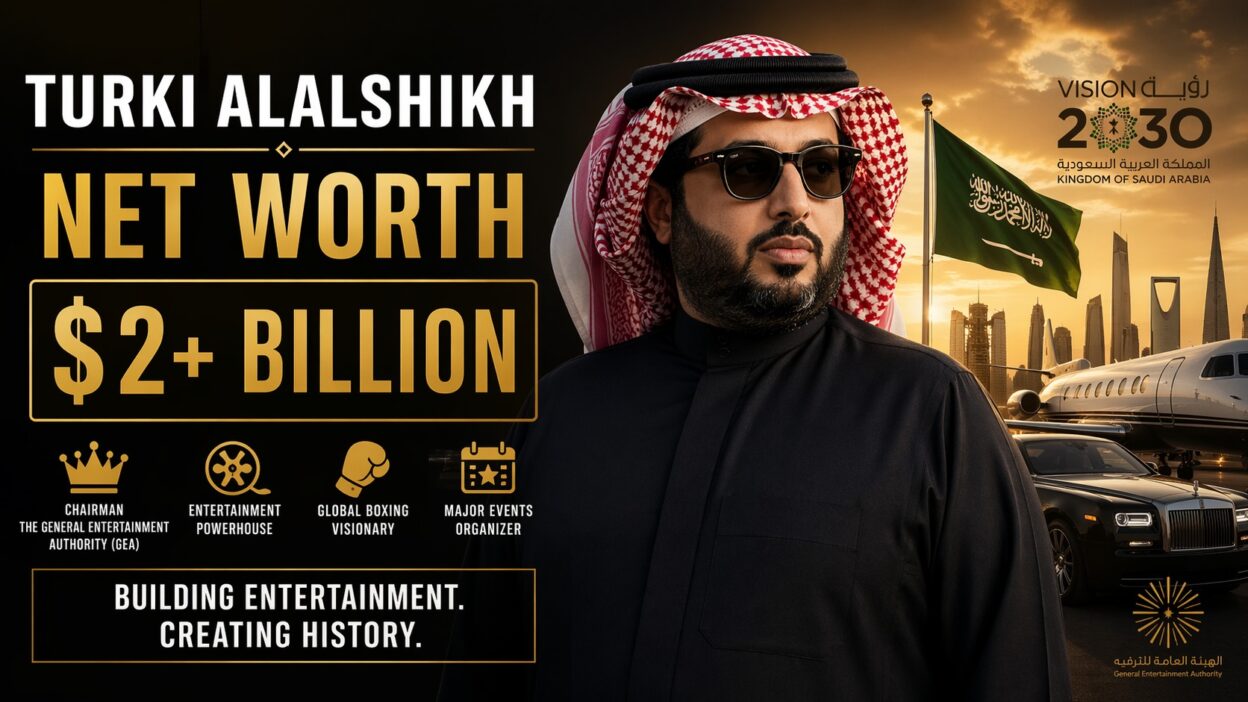 turki alalshikh net worth